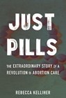 Just Pills - Rebecca Kelliher - 9780807012703
