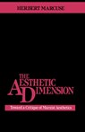 The Aesthetic Dimension - Herbert Marcuse - 9780807015193