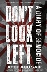 Don't Look Left: A Diary of Genocide - Atef Abu Saif - 9780807018705