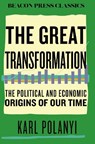 The Great Transformation: The Political and Economic Origins of Our Time - Karl Polanyi - 9780807018828