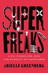 Superfreaks - Arielle Greenberg - 9780807020210