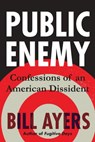 Public Enemy - Bill Ayers - 9780807032930