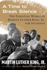A Time to Break Silence - Dr. Martin Luther King Jr. - 9780807033067