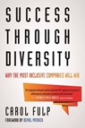 Success Through Diversity - Carol Fulp - 9780807039854