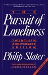The Pursuit of Loneliness - Philip Slater - 9780807042014