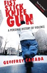 Fist Stick Knife Gun - Jamar Nicholas ; Geoffrey Canada - 9780807044629