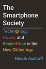 The Smartphone Society - Nicole Aschoff - 9780807061688