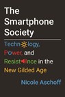 The Smartphone Society - Nicole Aschoff - 9780807061961