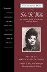 The Memphis Diary of Ida B. Wells - Ida B. Wells-Barnett - 9780807070659