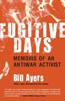 Fugitive Days - Bill Ayers - 9780807071229