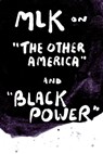 MLK on "The Other America" and "Black Power" - Martin Luther King Jr. - 9780807097793