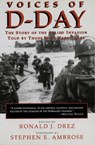 Voices of D-Day - Stephen E. Ambrose - 9780807120811
