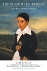 The Forgotten People - Gary B. Mills ; Elizabeth Shown Mills - 9780807137130