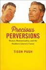 Precious Perversions - Tison Pugh - 9780807162699