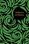 Subjects in Poetry - Daniel Brown - 9780807176092