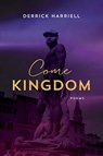 Come Kingdom - Derrick Harriell ; Dave Smith - 9780807177976