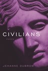 Civilians - Jehanne Dubrow - 9780807183724