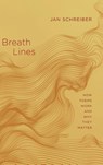 Breath Lines - Jan Schreiber - 9780807183939