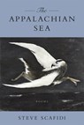 Appalachian Sea: Poems - Steve Scafidi - 9780807184714