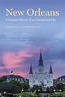 New Orleans: A Concise History of an Exceptional City - Charles D. Chamberlain - 9780807184875
