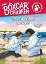 The Big Spill Rescue - Gertrude Chandler Warner - 9780807510179