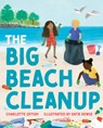 The Big Beach Cleanup - Charlotte Offsay - 9780807510766
