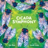 Cicada Symphony - Sue Fliess - 9780807511619