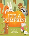 ITS A PUMPKIN - WENDY MCCLURE - 9780807512166