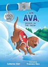 I AM AVA SEEKER IN THE SNOW - CATHERINE STIER - 9780807516645