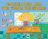 GOLDILOCKS & THE THREE ENGINEERS - SUE FLIESS - 9780807529973