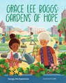 Grace Lee Boggs: Gardens of Hope - Songju Ma Daemicke - 9780807530122