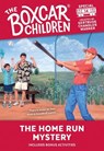 The Home Run Mystery - Gertrude Chandler Warner - 9780807533697