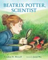 BEATRIX POTTER SCIENTIST - LINDSAY H. METCALF - 9780807551752