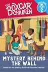 Mystery Behind the Wall (the Boxcar Children: Time to Read, Level 2) - Gertrude Chandler Warner - 9780807554555