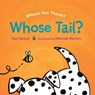 Whose Tail? - Sue Tarsky ; Michael Garton - 9780807590454