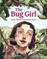 The Bug Girl - MARSH,  SARAH GLENN - 9780807592571