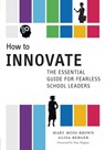 How to Innovate - Mary Moss Brown ; Alisa Berger - 9780807755693