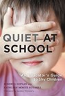 Quiet at School - Robert J. Coplan ; Kathleen Rudasill - 9780807757697