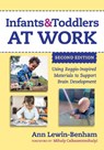 Infants and Toddlers at Work - Ann Lewin-Benham - 9780807768785