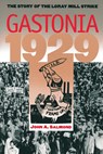 Gastonia 1929 - John A. Salmond - 9780807859742