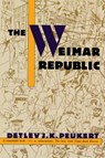 The Weimar Republic - Detlev J. K. Peukert ; Peukert - 9780809015566