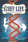 The Stuff of Life - Mark Schultz - 9780809089475