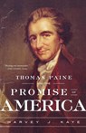 Thomas Paine and the Promise of America - Harvey J Kaye - 9780809093441