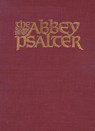The Abbey Psalter: The Book of Psalms Used by the Trappist Monks of Genesse Abbey - John Eudes Bamberger - 9780809103164
