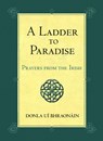 A Ladder to Paradise: Prayers from the Irish - Donla Uí Bhraonáin - 9780809106806