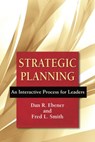 Strategic Planning - Dan R Ebener ; Fred L Smith - 9780809149209