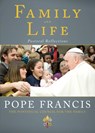 Family and Life - Pope Francis - 9780809149469