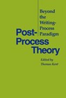 Post-Process Theory - KENT,  Thomas - 9780809322442