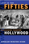 Lost in the Fifties - Wheeler Winston Dixon - 9780809326549