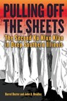 Pulling Off the Sheets - Darrel Dexter ; John A. Beadles - 9780809339426